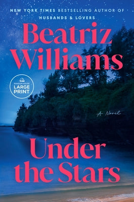 Under the Stars by Williams, Beatriz