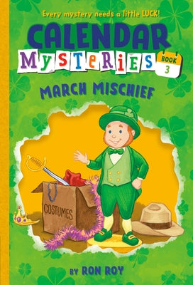 Calendar Mysteries #3: March Mischief by Roy, Ron