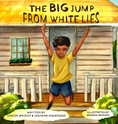 The Big Jump From White Lies by Wright, Simion