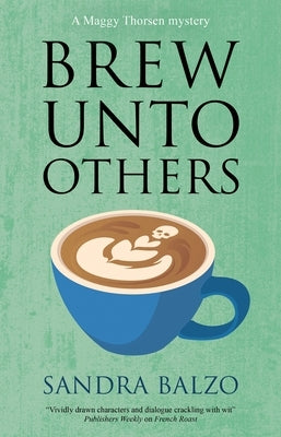 Brew Unto Others by Balzo, Sandra