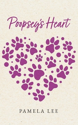 Poopsey's Heart by Lee, Pamela