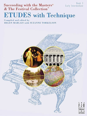 Etudes with Technique, Book 3 by Marlais, Helen