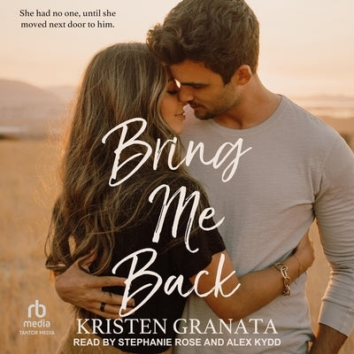 Bring Me Back by Granata, Kristen
