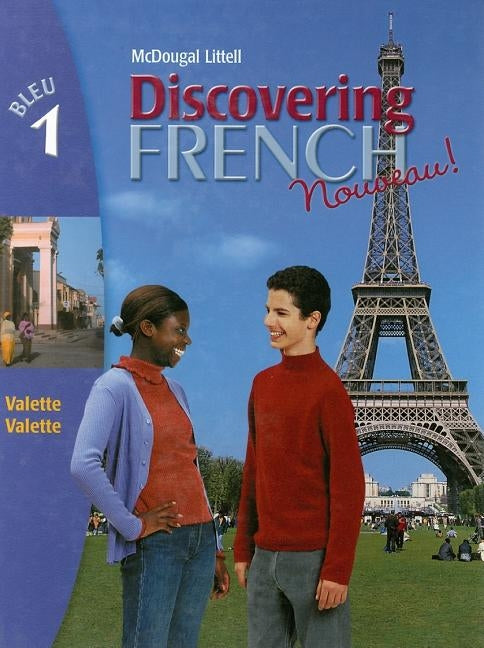 Discovering French, Nouveau!: Student Edition Level 1 2004 by McDougal Littel