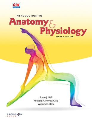 Introduction to Anatomy & Physiology by Hall, Susan J.