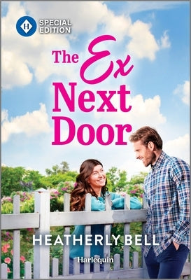 The Ex Next Door by Bell, Heatherly