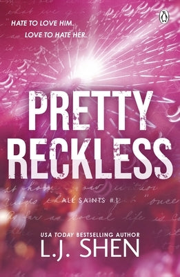 Pretty Reckless by Shen, L. J.