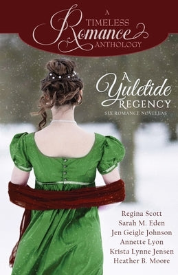 A Yuletide Regency by Scott, Regina