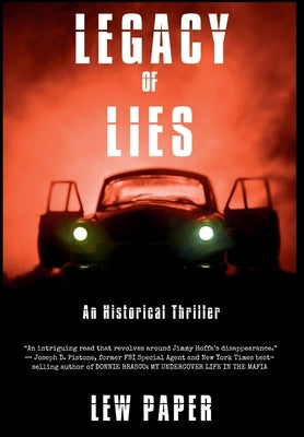 Legacy of Lies: An Historical Thriller by Paper, Lew
