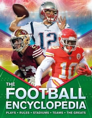 The Kingfisher Football Encyclopedia: A Detailed Guide to America's Favorite Sport by Williamson, Alicia