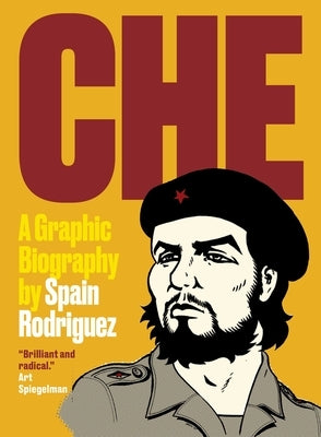 Che: A Graphic Biography by Rodriguez, Spain