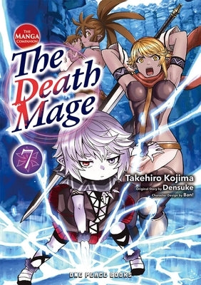 The Death Mage Volume 7: The Manga Companion by Kojima, Takehiro