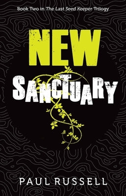 New Sanctuary by Russell, Paul