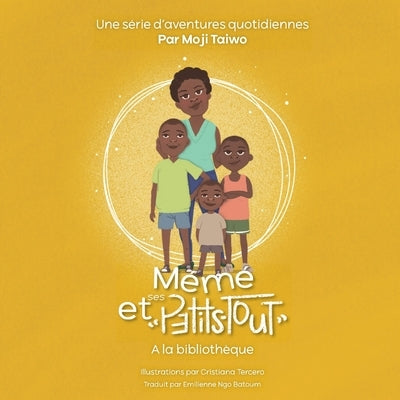 A la bibliothèque: Une série d'aventures quotidiennes by Taiwo, Moji