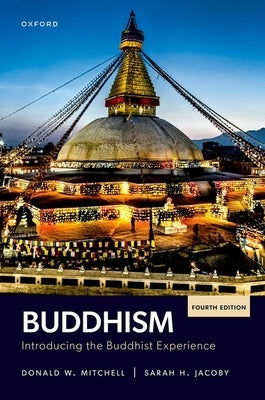 Buddhism: Introducing the Buddhist Experience by Mitchell, Donald