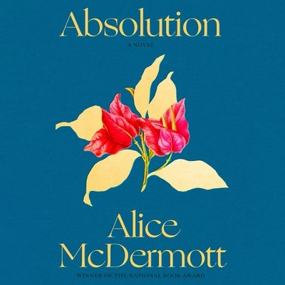 Absolution by McDermott, Alice