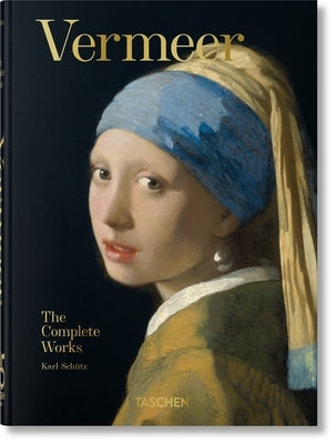 Vermeer. the Complete Works. 45th Ed. by Sch&#195;&#188;tz, Karl