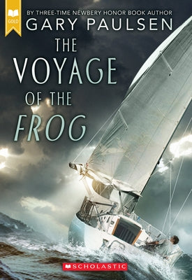The Voyage of the Frog (Scholastic Gold) by Paulsen, Gary