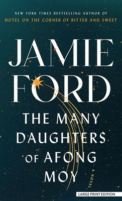 The Many Daughters of Afong Moy by Ford, Jamie