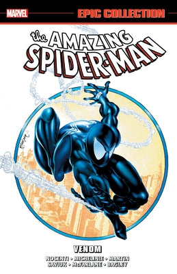 Amazing Spider-Man Epic Collection: Venom [New Printing] by Michelinie, David