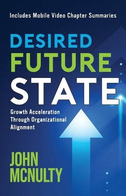 Desired Future State by McNulty, John