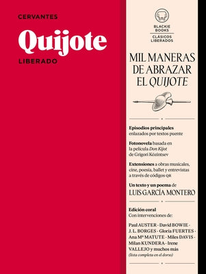 Quijote Liberado / Quixote by Cervantes Y. Saavedra, Miguel de