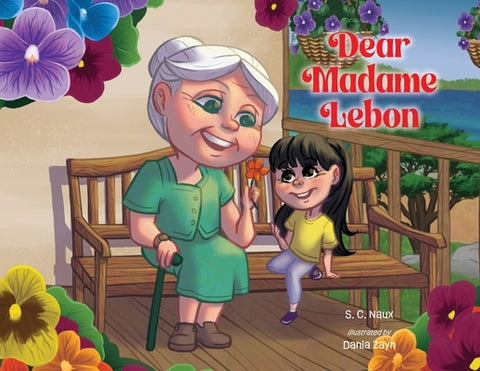 Dear Madame Lebon by Naux, S. C.