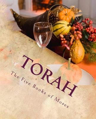 Torah: The Five Books of Moses by Hartfield, Kimberly M.