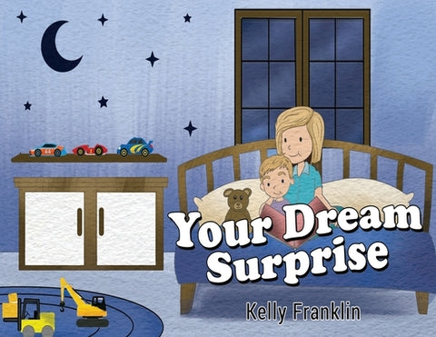 Your Dream Surprise by Franklin, Kelly