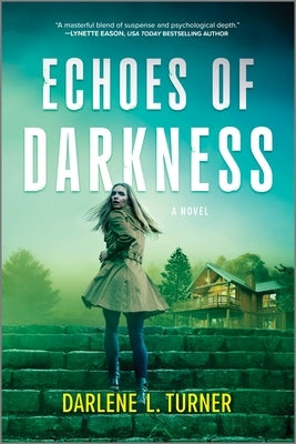 Echoes of Darkness by Turner, Darlene L.