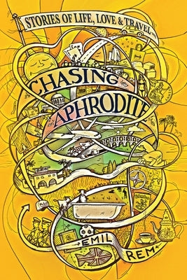 Chasing Aphrodite by Rem, Emil