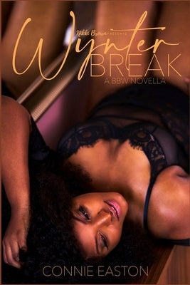 Wynter Break by Easton, Connie