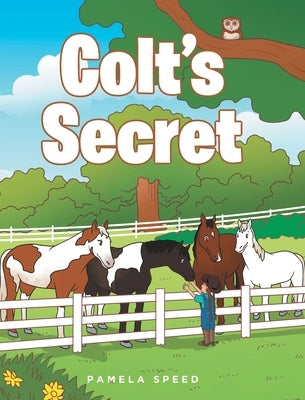 Colt's Secret by Speed, Pamela