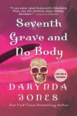 Seventh Grave and No Body by Jones, Darynda