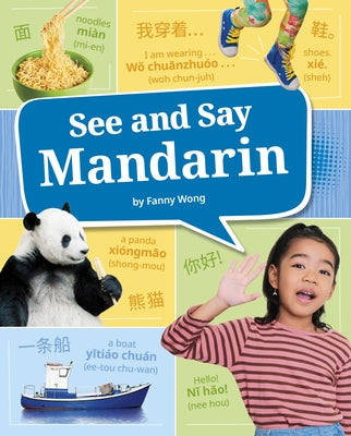 See and Say Mandarin by Wong, Fanny