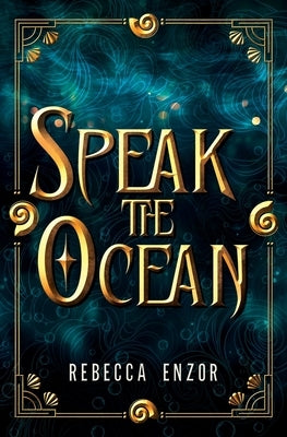 Speak The Ocean by Enzor