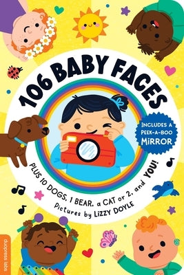 106 Baby Faces: Plus 10 Dogs, 1 Bear, a Cat or 2, and You! by Duopress Labs