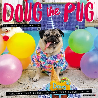 Doug the Pug 2024 12 X 12 Wall Calendar by Leslie Mosier