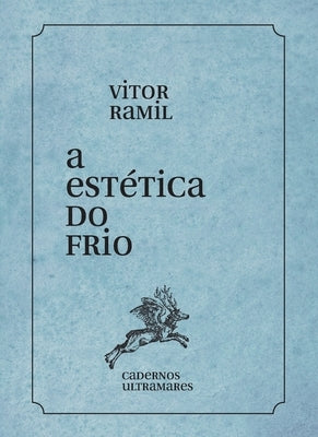 A estética do frio by Ramil, Vitor