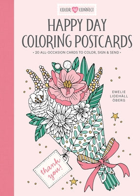 Happy Day Coloring Postcards: 20 All-Occasion Cards to Color, Sign, and Send by &#195;&#150;berg, Emelie Lideh&#195;&#164;ll