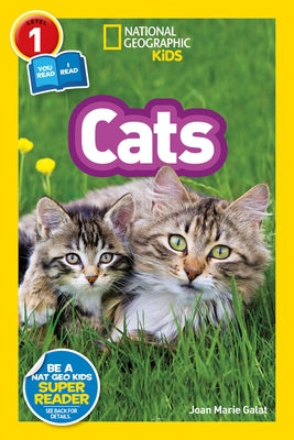 Cats (National Geographic Kids Readers, Level 1/Co-Reader) by Galat, Joan Marie