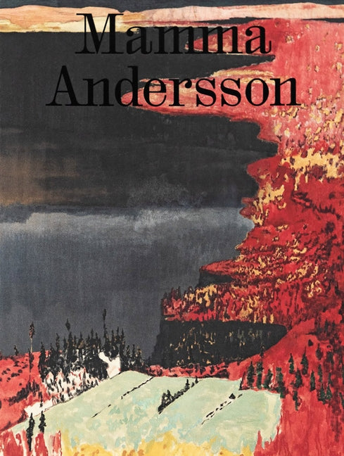 Mamma Andersson: Humdrum Days by Andersson, Mamma
