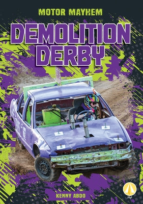 Demolition Derby by Abdo, Kenny