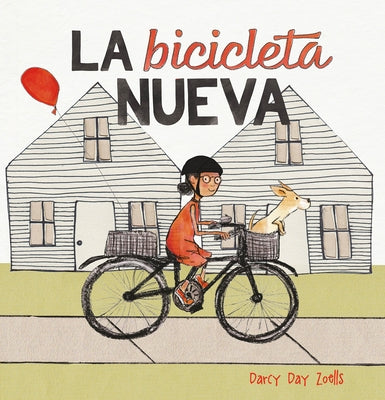 La Bicicleta Nueva by Zoells, Darcy Day