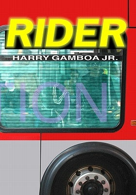 Rider by Gamboa, Harry, Jr.
