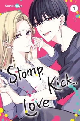 Stomp, Kick, Love, Vol. 1 by Ichiya, Sumi