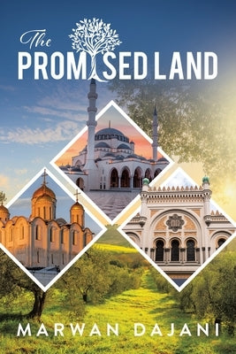 The Promised Land by Dajani, Marwan