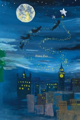 Peter Pan (Painted Editions) by Barrie, J. M.