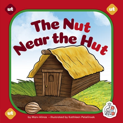 The Nut Near the Hut by Alinas, Marv