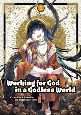 Working for God in a Godless World Vol.1 by Akashiro, Aoi